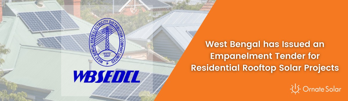 West Bengal has Issued an Empanelment Tender for 50 MW of Residential Rooftop Solar Projects