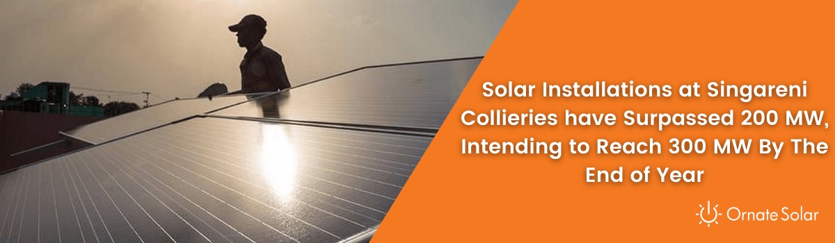 Solar Installations at Singareni Collieries have Surpassed 200 MW, Intending to Reach 300 MW By The End of Year