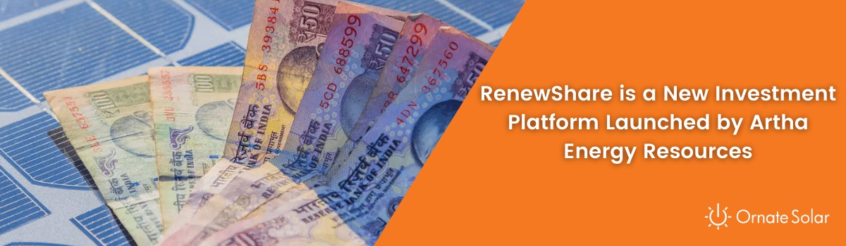 RenewShare is a New Investment Platform Launched by Artha Energy Resources