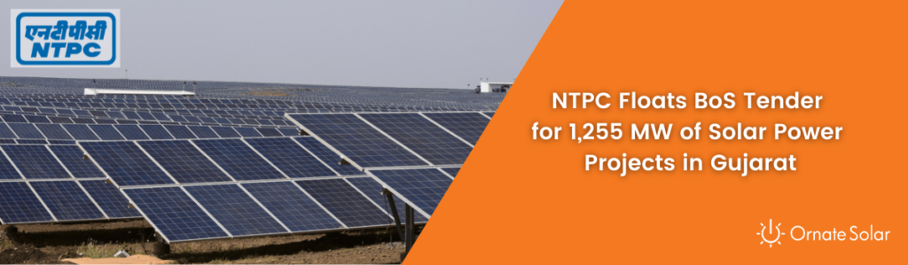 NTPC Floats BoS Tender for 1,255 MW of Solar Projects in Gujarat