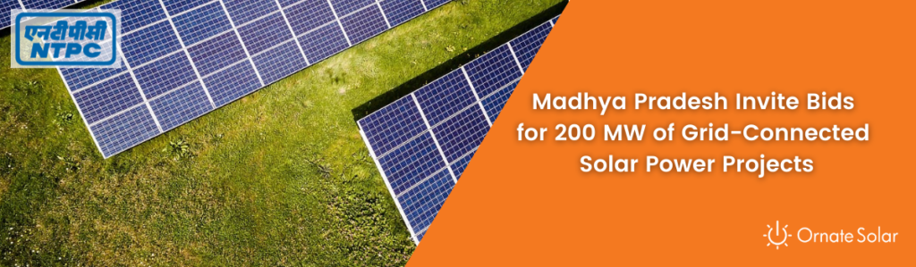 Madhya Pradesh Invite Bids for 200 MW of Grid-Connected Solar Power Projects