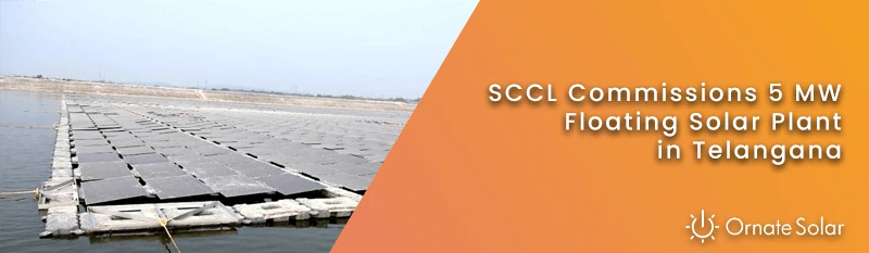 SCCL Commissions 5 MW Floating Solar Plant in Telangana