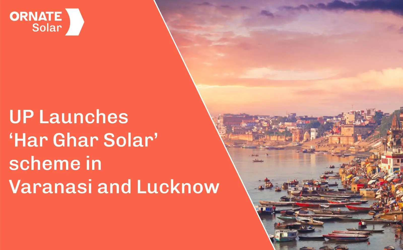 UP Launches ‘Har Ghar Solar’ scheme in Varanasi and Lucknow