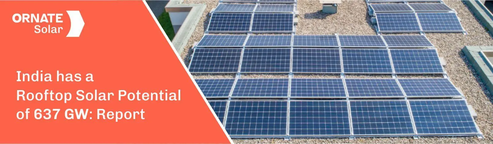 India has a Total Rooftop Solar Potential of 637 GW: Report