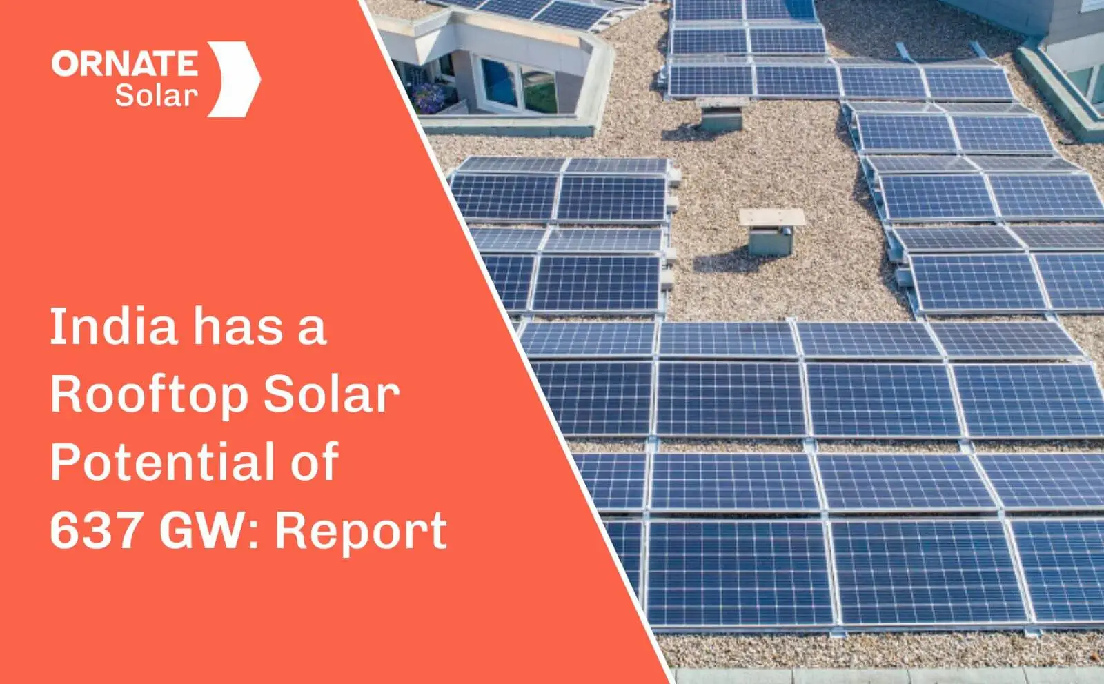 India has a Total Rooftop Solar Potential of 637 GW: Report