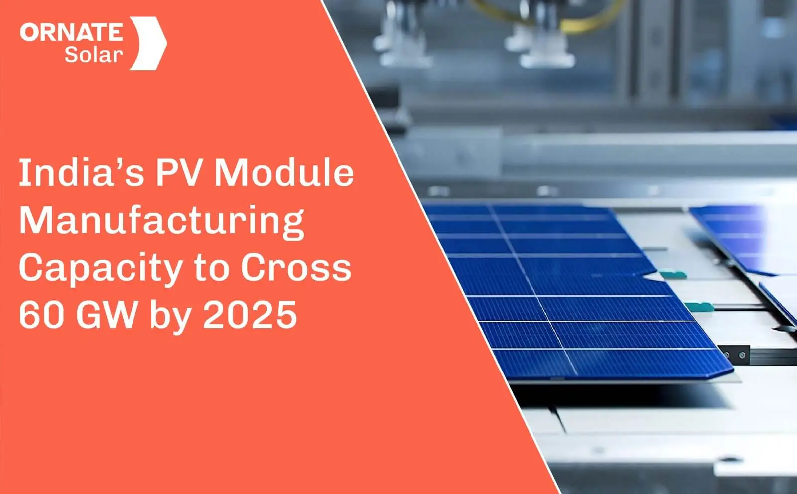 India’s PV Module Manufacturing Capacity to Cross 60 GW by 2025