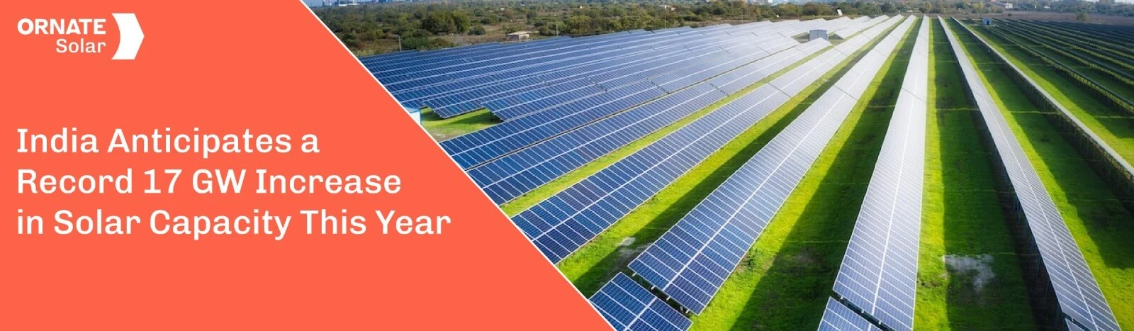 India Anticipates a Record 17 GW Increase in Solar Capacity This Year