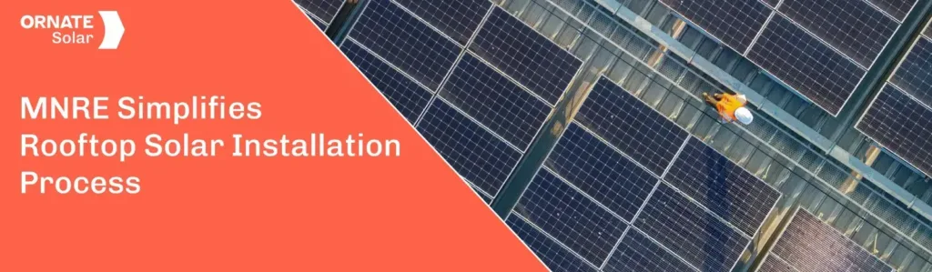 MNRE Simplifies Rooftop Solar Installation Process