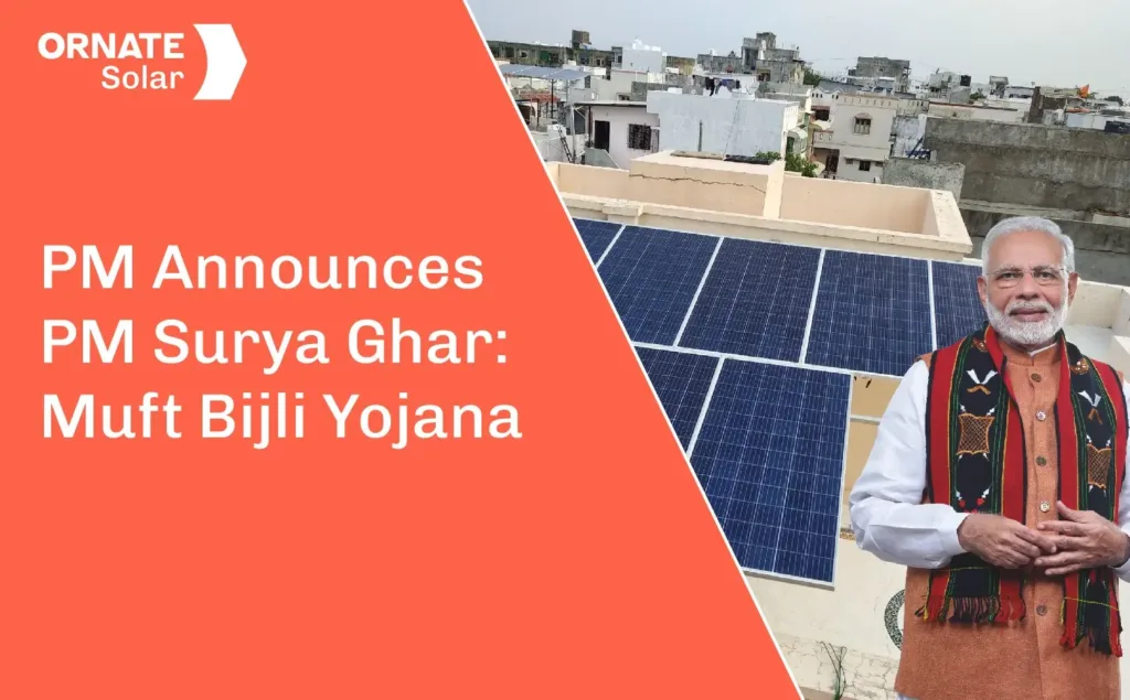 PM Announces PM Surya Ghar: Muft Bijli Yojana