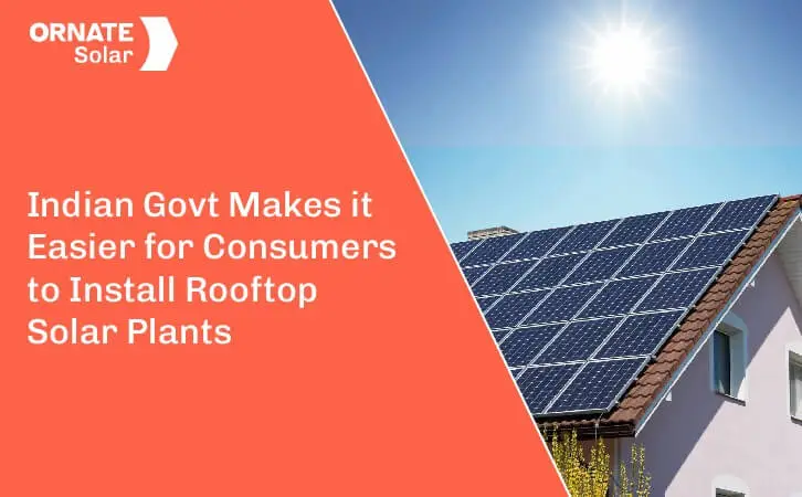 Indian Govt. Amends Electricity Rules; Makes it Easier for Consumers to Install Rooftop Solar Plants
