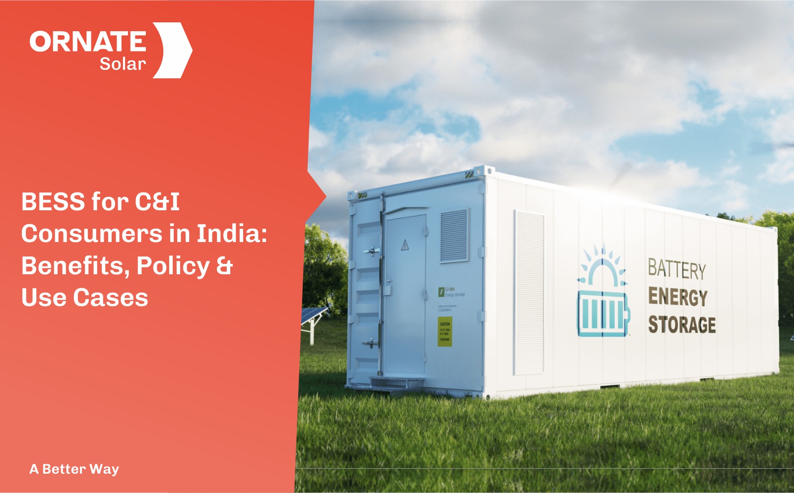 BESS for C&I Consumers in India: Benefits, Policies & Use Cases