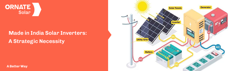 understand why india need its own solar inverter manufacturing