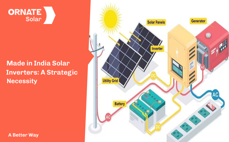 understand why india need its own solar inverter manufacturing