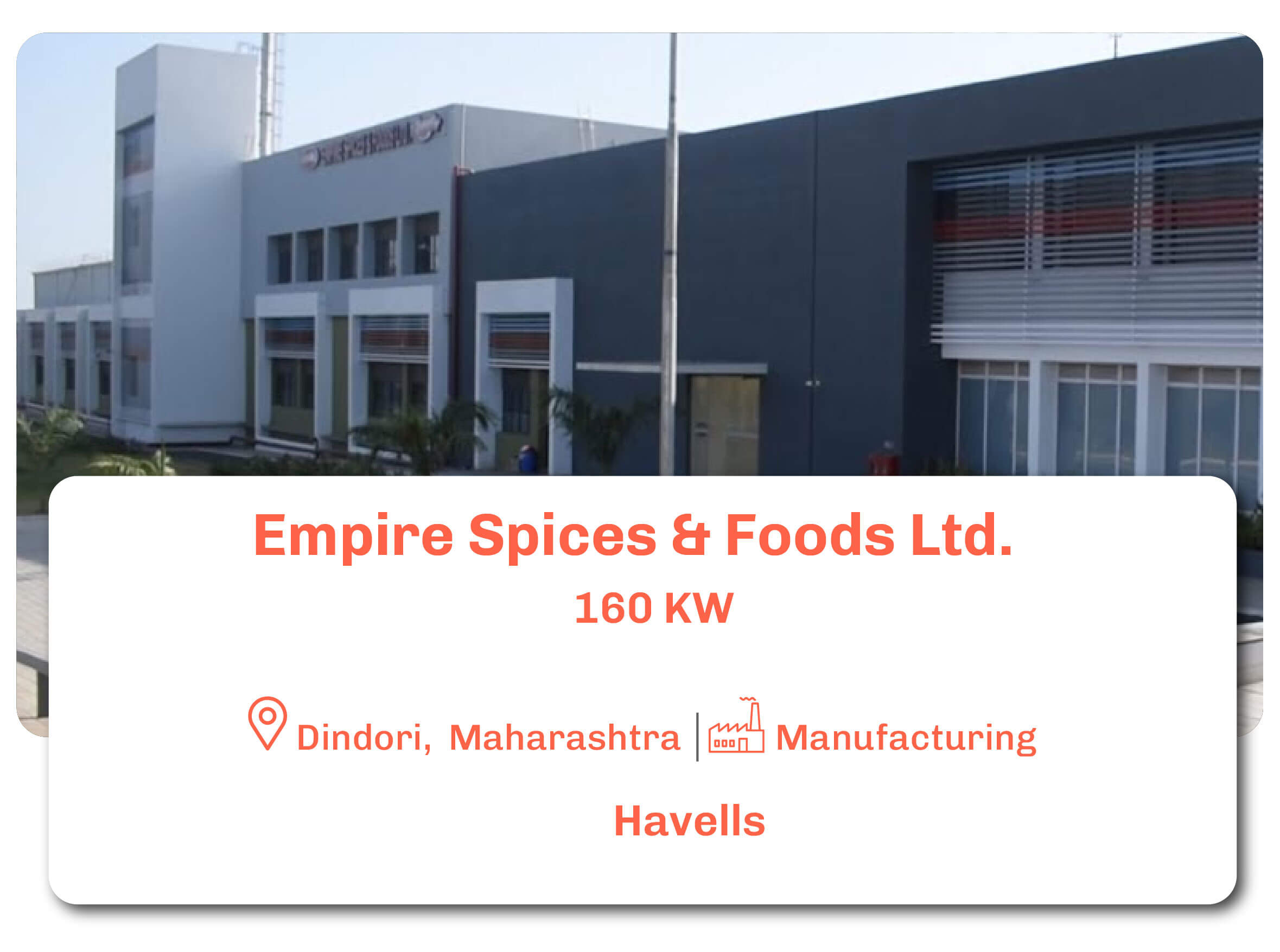 Empire Spices & Foods Ltd choose havells inverters
