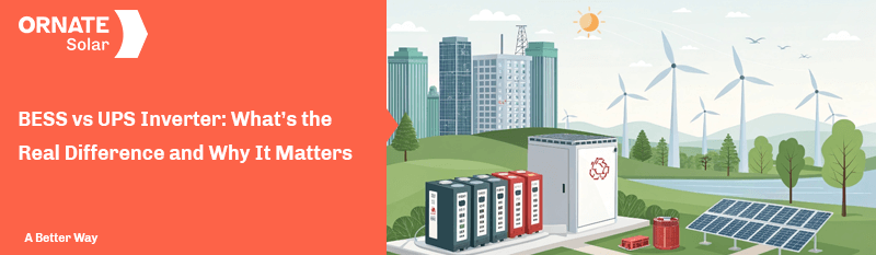 BESS vs UPS Inverter: What’s the Real Difference and Why It Matters